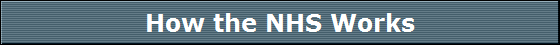 How the NHS Works