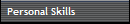 Personal Skills