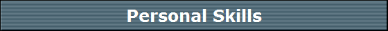 Personal Skills