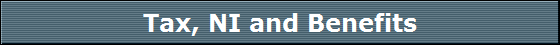 Tax, NI and Benefits